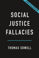 Cover Art for 9781541603929, Social Justice Fallacies by Thomas Sowell