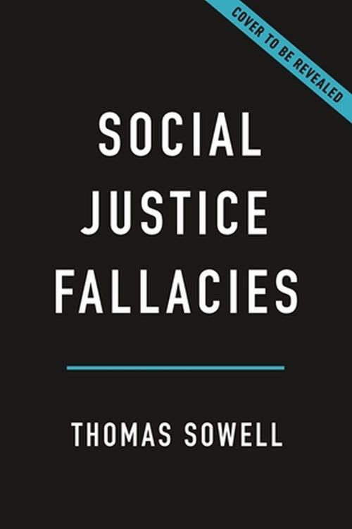 Cover Art for 9781541603929, Social Justice Fallacies by Thomas Sowell