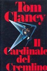 Cover Art for 9788817672788, Il cardinale del Cremlino by Tom Clancy