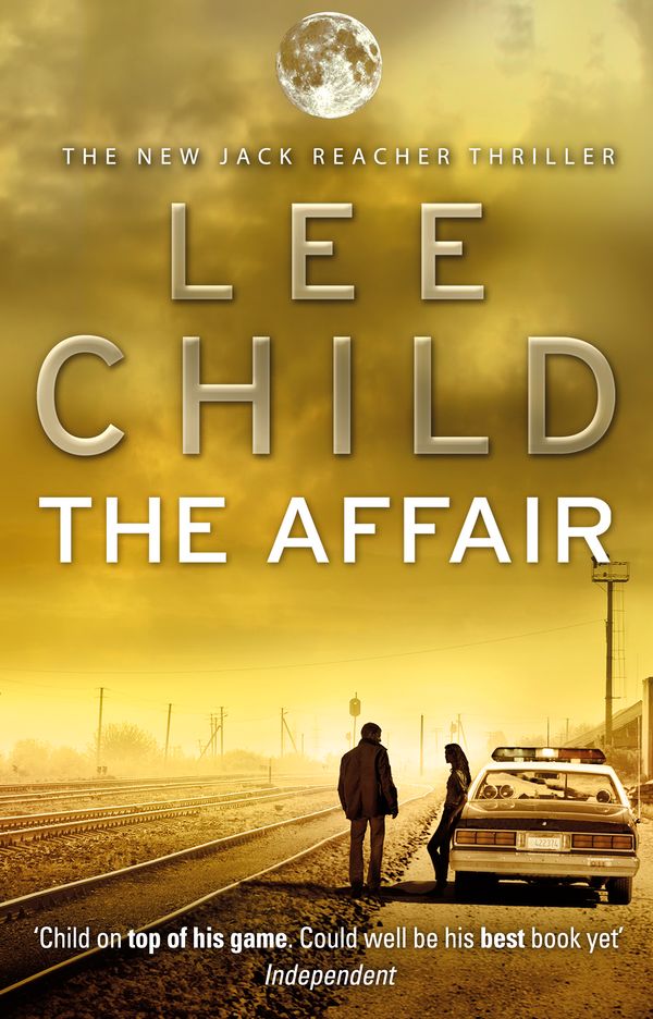 Cover Art for 9781409011446, The Affair: (Jack Reacher 16) by Lee Child