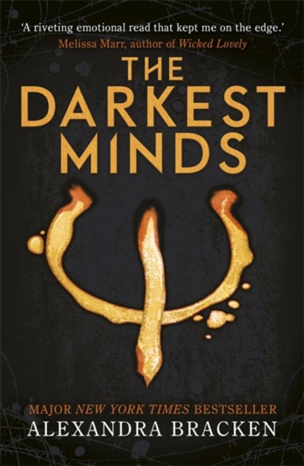 Cover Art for 9781786540249, The Darkest Minds: Book 1 by Alexandra Bracken
