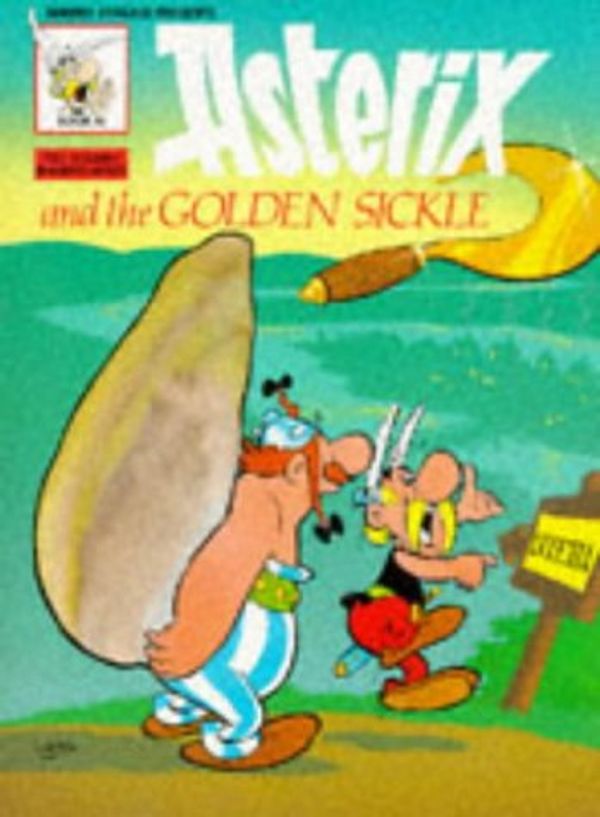 Cover Art for 9780340212097, Asterix and the Golden Sickle by Albert Uderzo