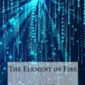 Cover Art for 9781519357564, The Element of Fire by Martha Wells