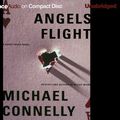 Cover Art for B004DFUH42, Angels Flight (Harry Bosch) By Michael Connelly(A)/Dick Hill(N) [Audiobook] by Michael Connelly