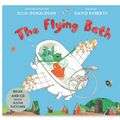 Cover Art for 9781447298786, The Flying Bath by Julia Donaldson