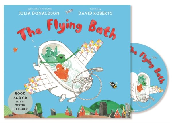 Cover Art for 9781447298786, The Flying Bath by Julia Donaldson