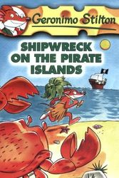 Cover Art for B00HRETHII, Shipwreck on the Pirate Islands (Geronimo Stilton, No. 18) by Geronimo Stilton(2001-11-09) by Geronimo Stilton