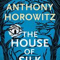 Cover Art for 9781409133827, The House of Silk by Anthony Horowitz