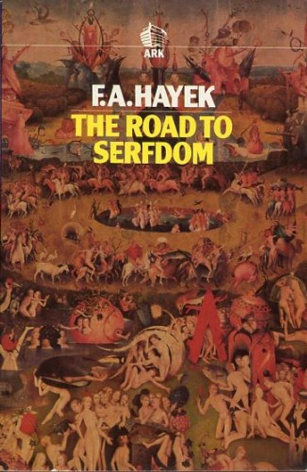 Cover Art for 9780744800449, The Road to Serfdom by F. A. Hayek