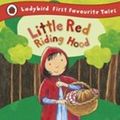 Cover Art for 9780718193263, Little Red Riding Hood: Ladybird First Favourite Tales by Mandy Ross
