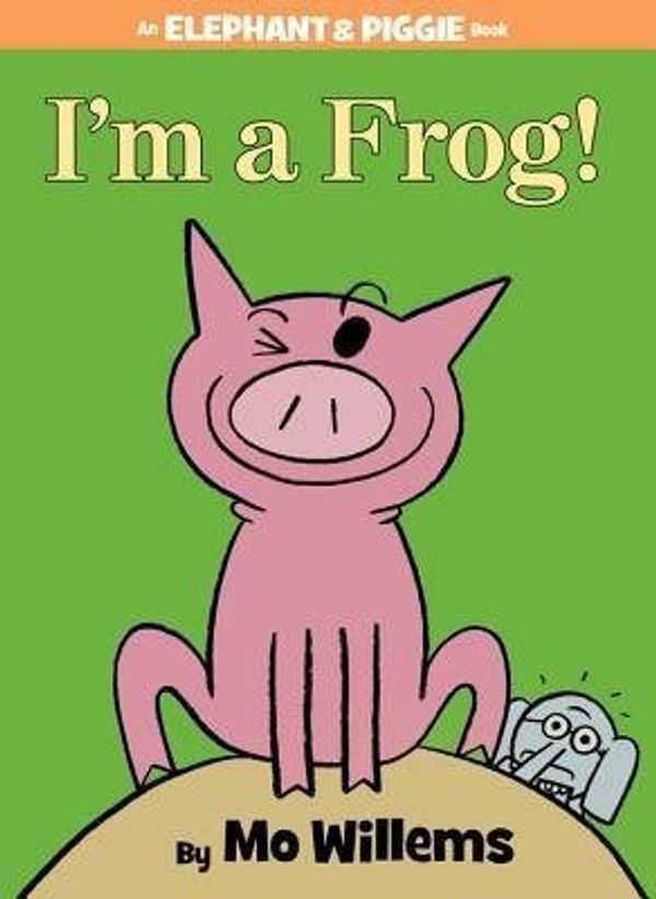 Cover Art for B01GF0HX0S, BY Willems, Mo ( Author ) [{ I'm a Frog! (an Elephant and Piggie Book) (Elephant and Piggie Book) - Street Smart By Willems, Mo ( Author ) Oct - 15- 2013 ( Hardcover ) } ] by Mo Willems