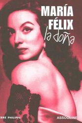 Cover Art for 9782843238888, Maria Felix by Pierre Philippe