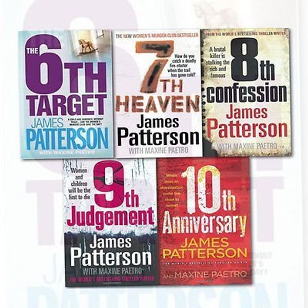 Cover Art for B01N2GCHI4, James Patterson Collection Women's Murder Club 6 to 10 5 Books Bundle (The 6th Target,7th Heaven,8th Confession,9th Judgement,10th Anniversary) by James Patterson (2016-11-09) by James Patterson