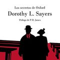 Cover Art for 9788426417008, Los secretos de Oxford/ Gaudy Night by Sayers, Dorothy L.