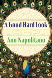 Cover Art for B005IDU94G, (A Good Hard Look) By Napolitano, Ann (Author) Hardcover on 07-Jul-2011 by Ann Napolitano