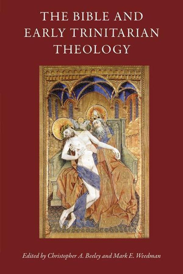 Cover Art for 9780813229959, The Bible and Early Trinitarian Theology (CUA Studies in Early Christianity) by Christopher A. Beeley