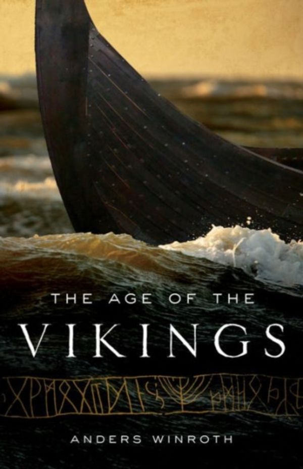 Cover Art for 9780691169293, The Age of the Vikings by Anders Winroth