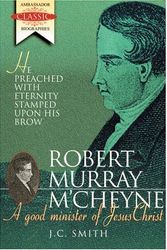 Cover Art for 9781840300185, Robert Murray M'Cheyne by J. C. Smith