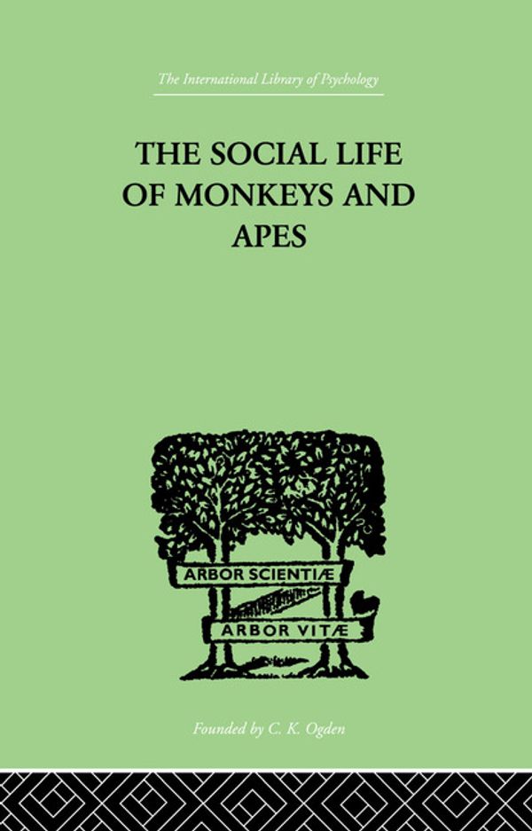 Cover Art for 9780415757935, The Social Life of Monkeys and Apes by Zuckerman S