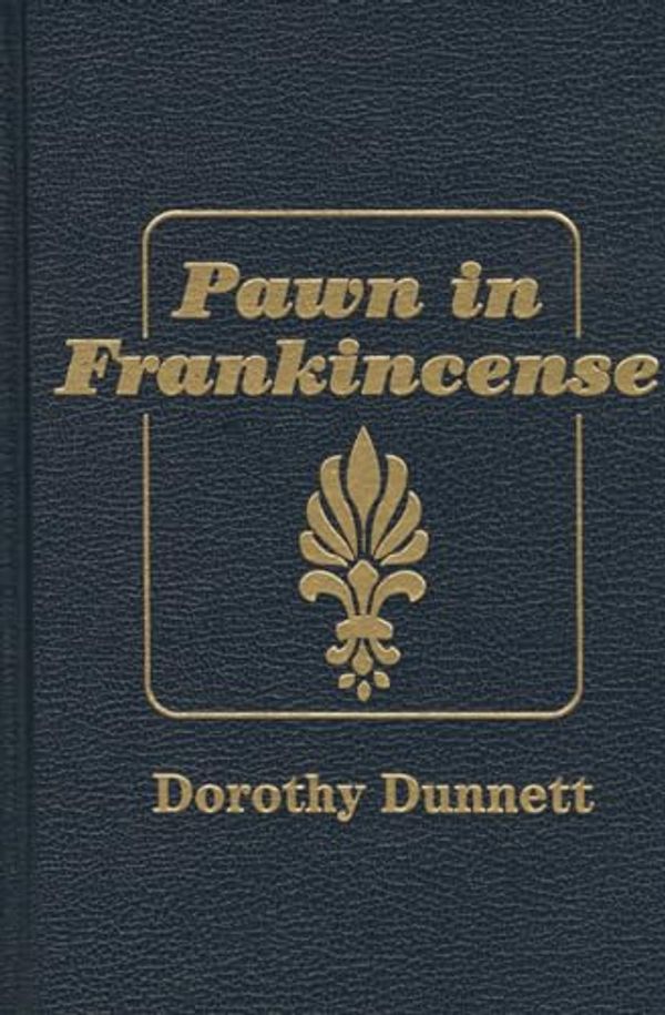 Cover Art for 9780848813000, Pawn in Frankincense by Dorothy Dunnett