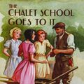 Cover Art for 9781847450982, Chalet School Goes to It by Brent-Dyer, Elinor M.