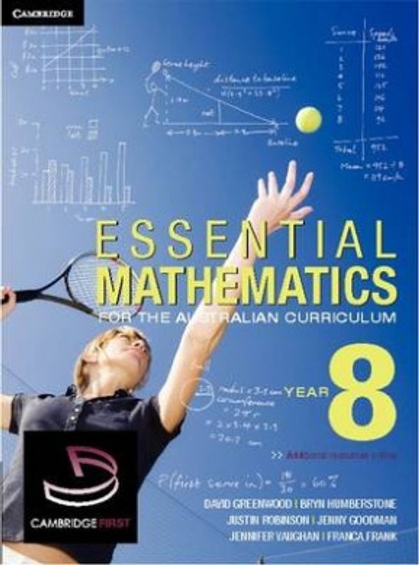 Cover Art for 9780521178648, Essential Mathematics for the Australian Curriculum Year 8 by David Greenwood, Bryn Humberstone, Justin Robinson, Jenny Goodman, Jenny Vaughan, Franca Frank