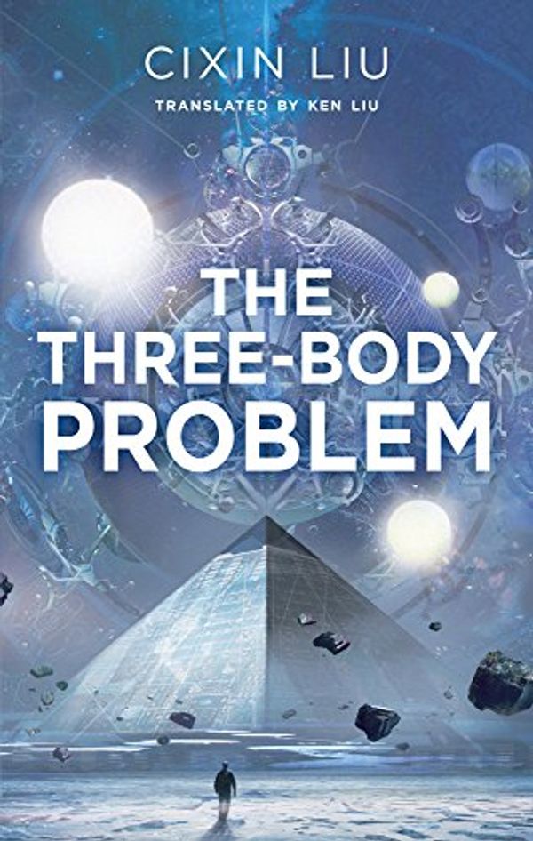 Cover Art for 9781784971557, The Three-Body Problem by Cixin Liu