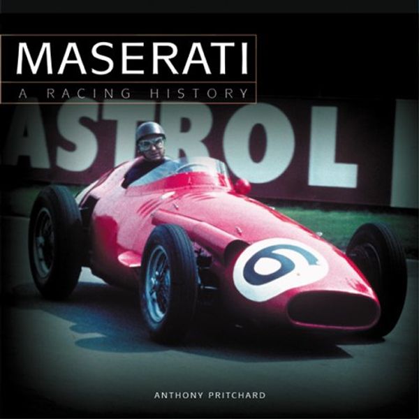 Cover Art for 9781859608715, Maserati: A Racing History by Anthony Pritchard