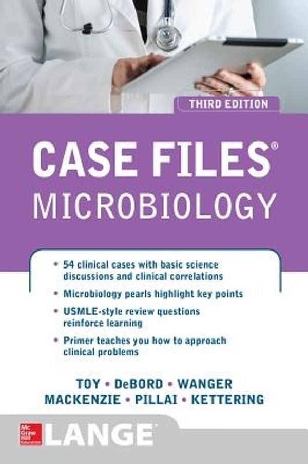 Cover Art for 9780071820233, Case Files Microbiology, Third Edition (Communications and Signal Processing) by Eugene Toy, Cynthia R. Skinner DeBord, Audrey Wanger, James Kettering, Anush Pillai, Ronald Mackenzie