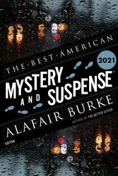 Cover Art for 9780358525691, The Best American Mystery and Suspense 2021 (The Best American Series ®) by Steph Cha, Alafair Burke