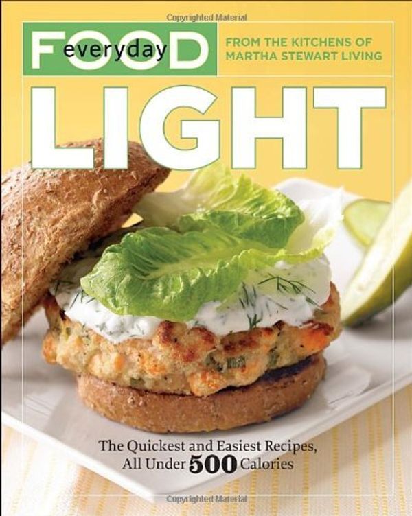 Cover Art for B00IBP53GM, [Everyday Food: Light: The Quickest and Easiest Recipes, All Under 500 Calories: The Quickest and Easiest Recipes, All Under 500 Calories - Martha ... Recipes, All Under 500 Calories: A Cookbook] [By: Martha Stewart Living Magazine] [February, 2012] by Martha Stewart Living Magazine