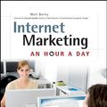 Cover Art for 9781118087220, Internet Marketing by Matthew Bailey