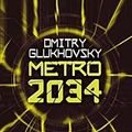 Cover Art for 9789600354959, Metro 2034 by Glukhovsky Dmitry