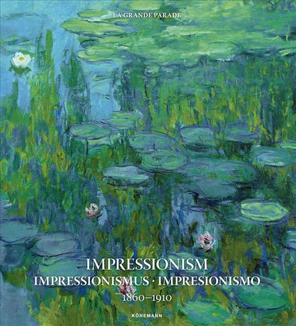 Cover Art for 9783741921445, Impressionism 1860-1910 by Kristina Menzel, Uta Hasekamp, Daniel Kiecol, Olaf Mextorf