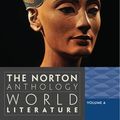 Cover Art for 9780393913293, The Norton Anthology of World Literature, Volume a by Byron and Anita Wien Professor of Drama Martin Puchner (Edited b, Suzanne Conklin Akbari, Wiebke Denecke, Teacher Vinay Dharwadker