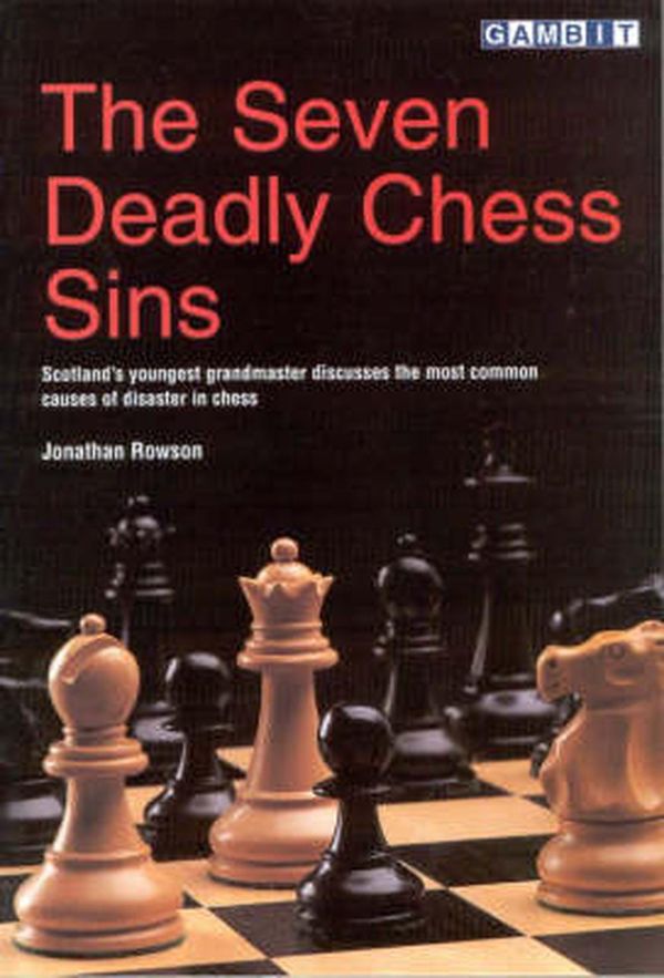 Cover Art for 9781901983364, The Seven Deadly Chess Sins by Jonathan Rowson