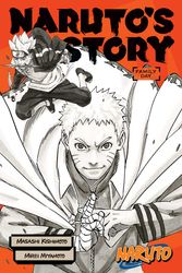 Cover Art for 9781974713424, Naruto: Naruto's Story: Family Day (Naruto Novels) by Mirei Miyamoto