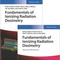 Cover Art for 9783527343539, Fundamentals of Ionizing Radiation Dosimetry: Textbook and Solutions by Pedro Andreo, David T. Burns, Alan E. Nahum, Jan Seuntjens