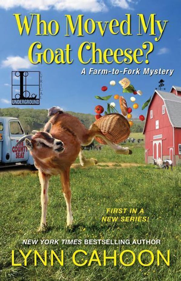 Cover Art for 9781516103829, Who Moved My Goat Cheese? by Lynn Cahoon