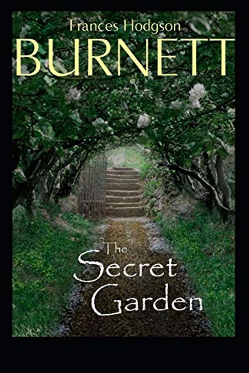 Cover Art for 9798698786481, The Secret Garden Illustrated by Frances Hodgson Burnett