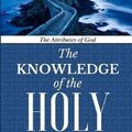 Cover Art for 9781548381936, The Attributes of GodKnowledge of the Holy by A. W. Tozer