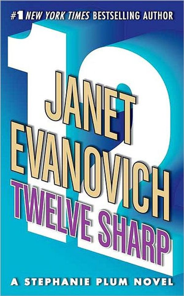 Cover Art for 9781429923149, Twelve Sharp by Janet Evanovich