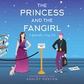 Cover Art for B07PPB47RV, The Princess and the Fangirl: A Geekerella Fairytale (The Once upon a Con Series, Book 2) by Ashley Poston