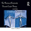 Cover Art for B0B3GP5CD8, The Practice of Emotionally Focused Couple Therapy (Second Edition): Creating Connection by Susan M. Johnson