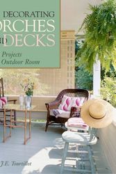 Cover Art for 9781579903138, Decorating Porches and Decks by Suzanne J. E. Tourtillott