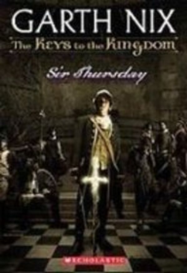 Cover Art for 9781435204225, Keys to the Kingdom: Sir Thursday by Garth Nix