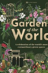 Cover Art for 9780744058123, Gardens of the World by DK Eyewitness