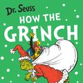 Cover Art for 9780007365548, How the Grinch Stole Christmas by Dr. Seuss