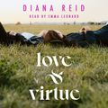 Cover Art for 9781398706460, Love & Virtue by Diana Reid