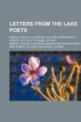 Cover Art for 9781150149689, Letters from the Lake Poets; Samuel Taylor Coleridge, William Wordsworth, Robert Southey, to Daniel Stuart by Samuel Ta Coleridge